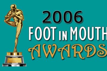 2006 foot in mouth awards