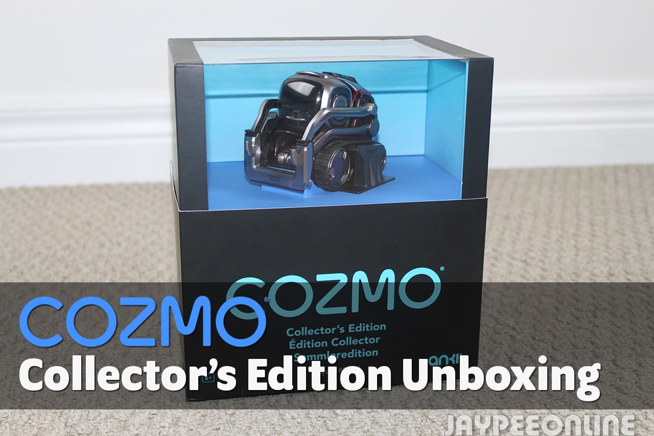 Cozmo Collector’s Edition Unboxing & Initial Impressions